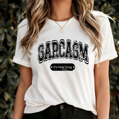 Funny Sarcasm Unisex Tee - 'It's How I Hug' Shirt