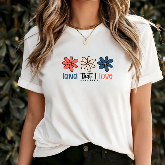 "Land That I Love" Patriotic Tee Shirt