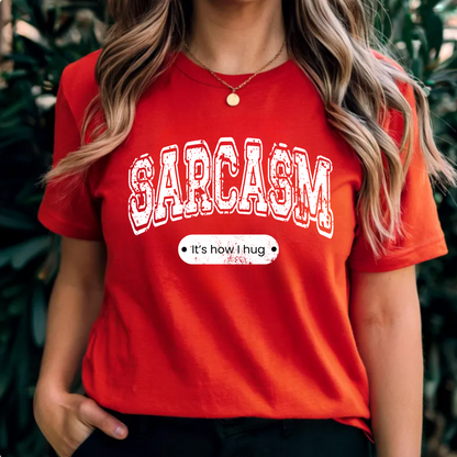 Funny Sarcasm Unisex Tee - 'It's How I Hug' Shirt