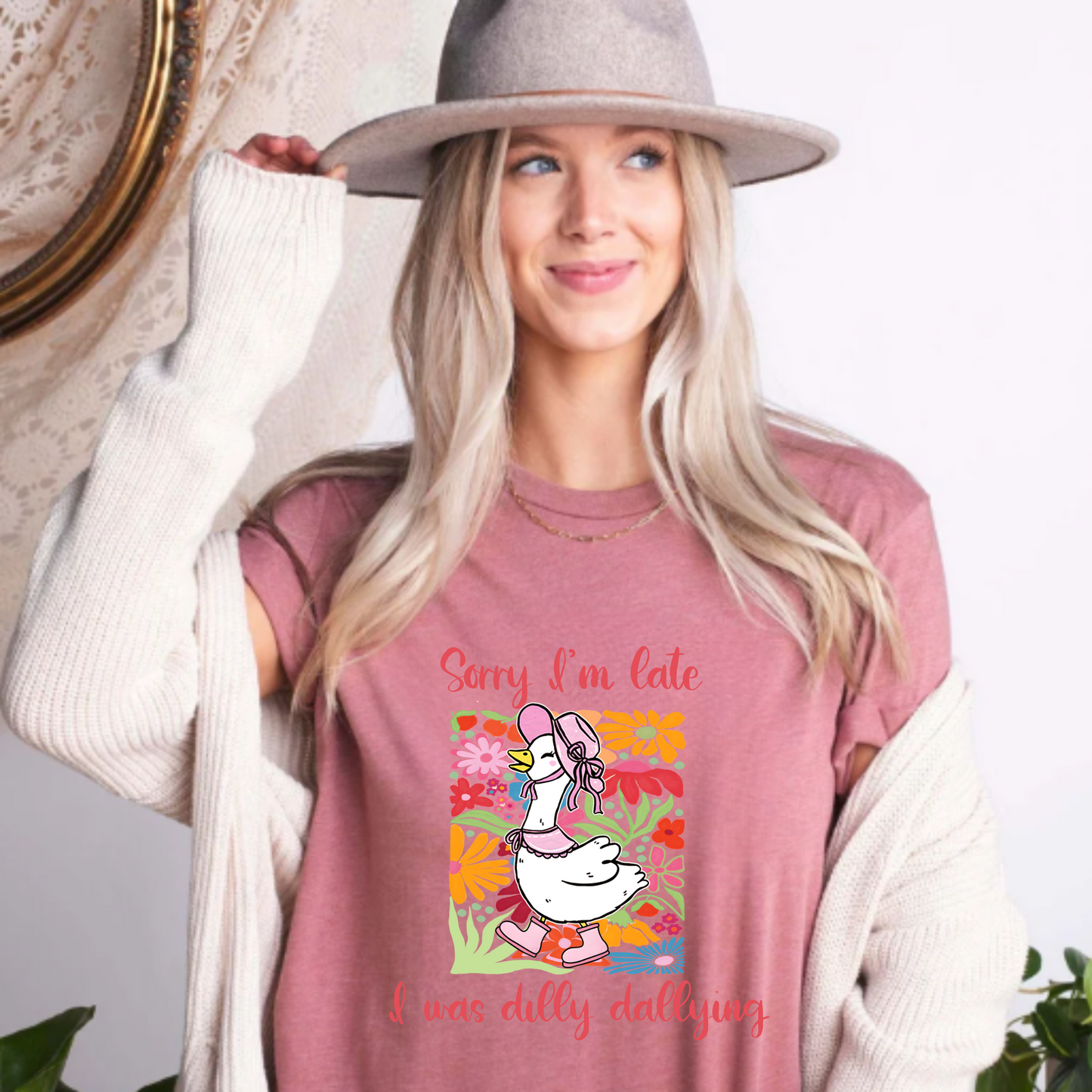 Sorry I'm late, I was dilly dallying t-shirt