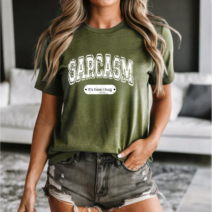 Funny Sarcasm Unisex Tee - 'It's How I Hug' Shirt
