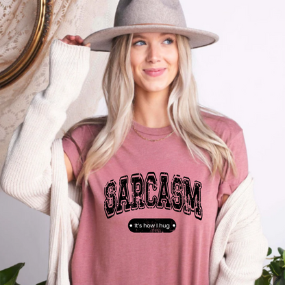 Funny Sarcasm Unisex Tee - 'It's How I Hug' Shirt